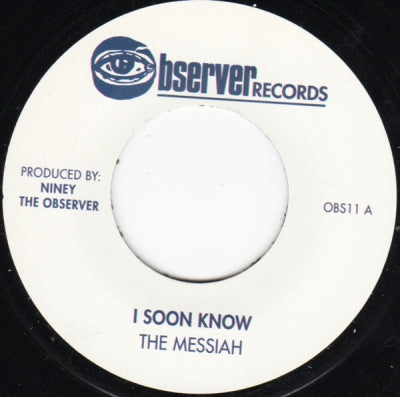 THE MESSIAH - I Soon Know