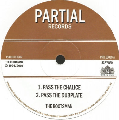 THE ROOTSMAN - Pass The Chalice / Tribal Dervish