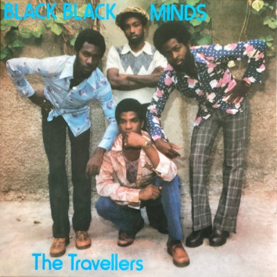 THE TRAVELLERS - Black Black Minds