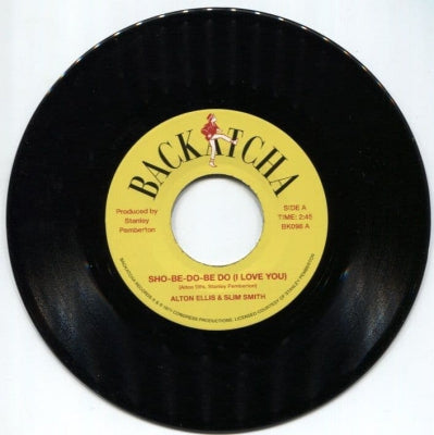 ALTON ELLIS & SLIM SMITH - Sho-Be-Do-Be-Do / Be True