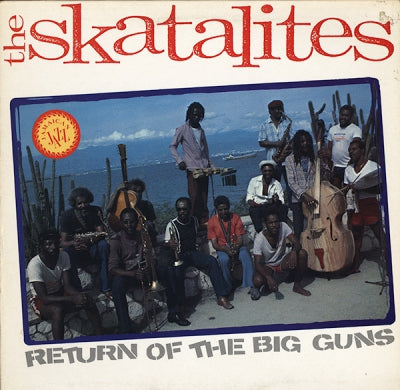 THE SKATALITES - Return Of The Big Guns