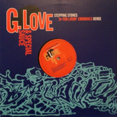 G. LOVE AND SPECIAL SAUCE - Stepping Stones (Fun Lovin' Criminals Remix)