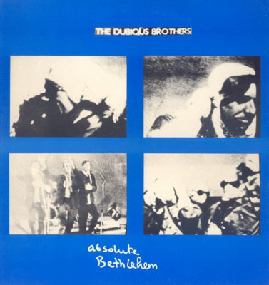 THE DUBIOUS BROTHERS - Absolute Bethlehem