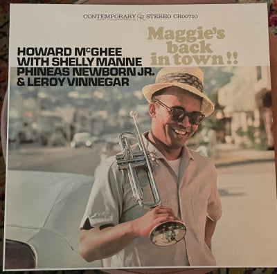 HOWARD MCGHEE - Maggie's Back In Town!!