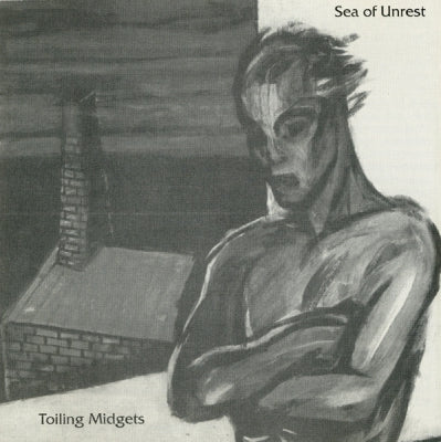 TOILING MIDGETS - Sea Of Unrest