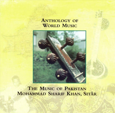 MOHAMMAD SHARIF KHAN - The Music Of Pakistan