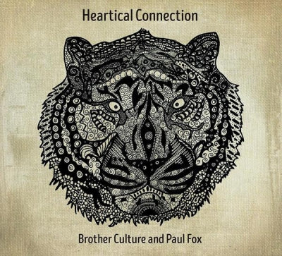 BROTHER CULTURE & PAUL FOX - Heartical Connection