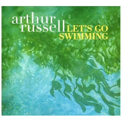 ARTHUR RUSSELL - Let's Go Swimming