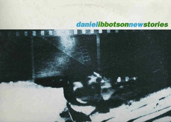 DANIEL IBBOTSON - New Stories