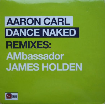 AARON CARL - Dance Naked (Remixes)