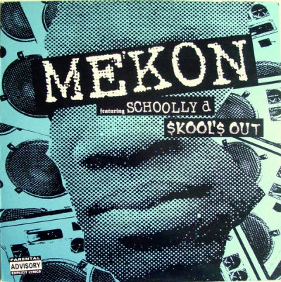 MEKON FEATURING SCHOOLLY D - Skool's Out