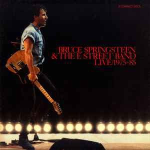 BRUCE SPRINGSTEEN and THE E STREET BAND - Live/1975-85
