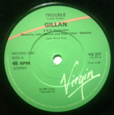 GILLAN - Trouble / Your Sister's On My List