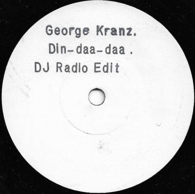 GEORGE KRANZ - Din Daa Daa (Trommeltanz)