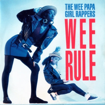 THE WEE PAPA GIRL RAPPERS - Wee Rule