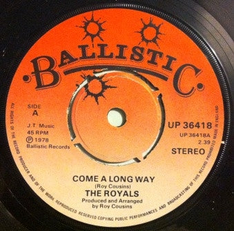 THE ROYALS - Come A Long Way / Dub A Long Way