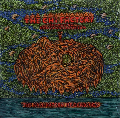 THE CHI FACTORY FEATURING HANYO VAN OOSTEROM - The Kallikatsou Recordings