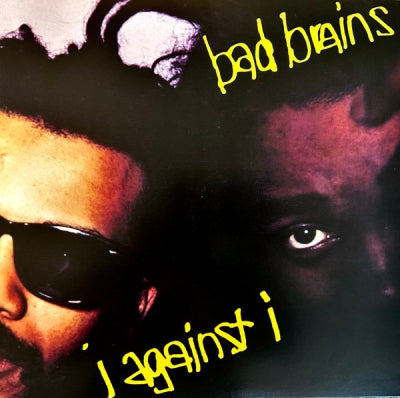 BAD BRAINS - I Against I