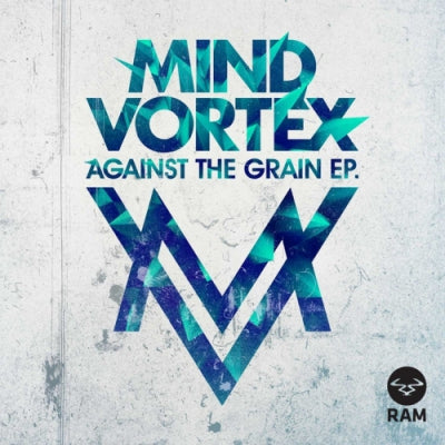 MIND VORTEX - Against The Grain EP