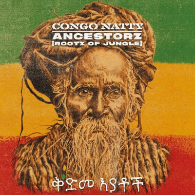 CONGO NATTY - Ancestorz (Rootz Of Jungle)