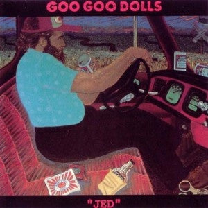 GOO GOO DOLLS - Jed