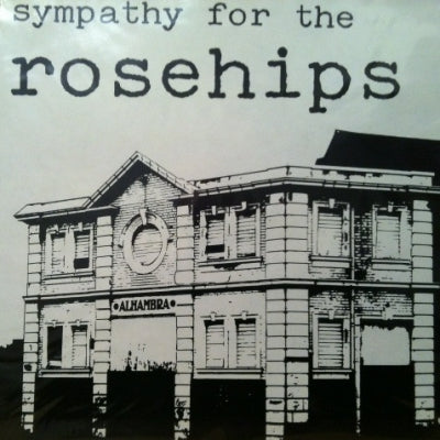 THE ROSEHIPS - Sympathy For The Rosehips