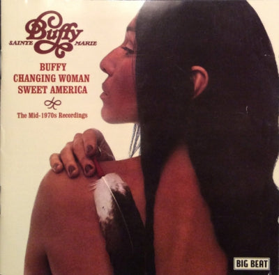 BUFFY SAINTE-MARIE - Buffy / Changing Woman / Sweet America