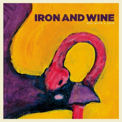 IRON AND WINE - Boy With A Coin