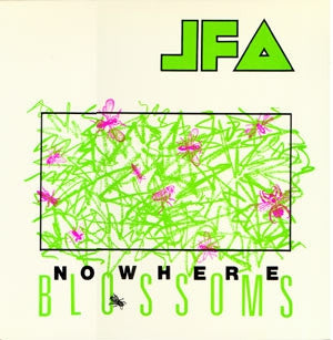 JFA (JODY FOSTER'S ARMY) - Nowhere Blossoms