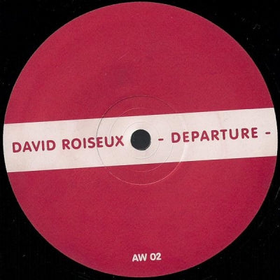 DAVID ROISEUX - Departure