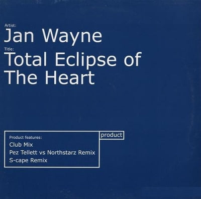 JAN WAYNE - Total Eclipse Of The Heart