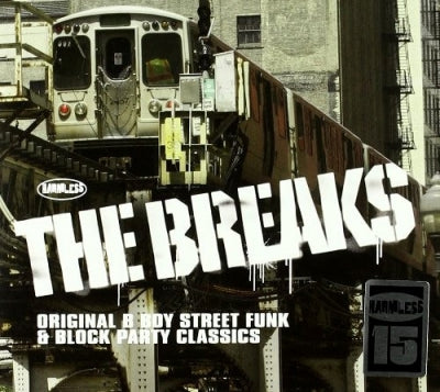 VARIOUS ARTISTS - The Breaks (Original B Boy Street Funk & Block Party Classics)