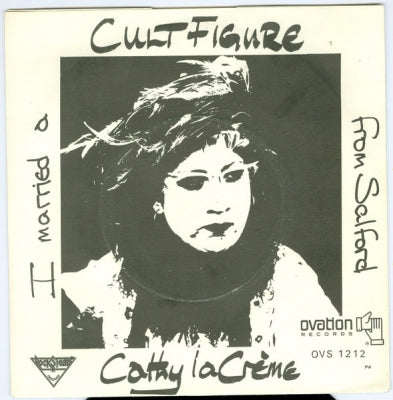 CATHY LA CRèME / THE CRO-TONES - I Married A Cult Figure From Salford / Tea Machine Dub