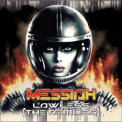 MESSIAH - Lawless (The Remixes)