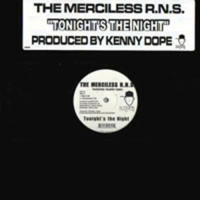 THE MERCILESS R.N.S. FEATURING JASMIN LOPEZ - Tonight's The Night