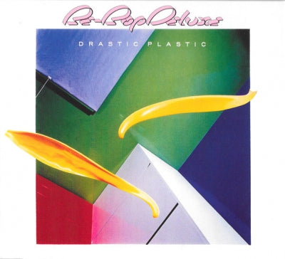 BE-BOP DELUXE - Drastic Plastic