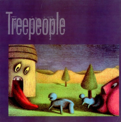 TREEPEOPLE - Just Kidding