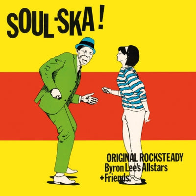 BYRON LEE'S ALLSTARS - Soul-Ska!