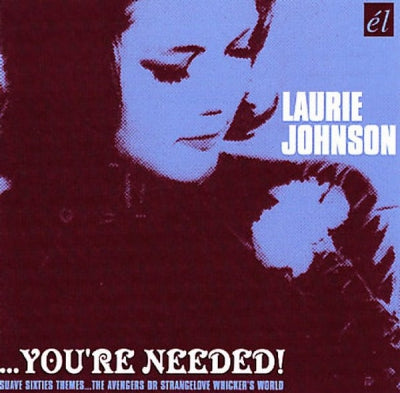 LAURIE JOHNSON - ...You're Needed!