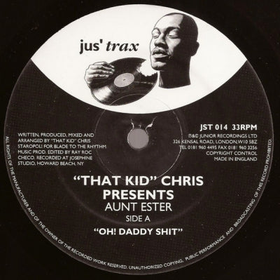 "THAT KID" CHRIS PRESENTS AUNT ESTER - Oh! Daddy Shit