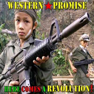 WESTERN PROMISE - Here Comes A Revolution