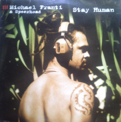 MICHAEL FRANTI AND SPEARHEAD - Stay Human