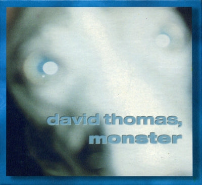 DAVID THOMAS - Monster