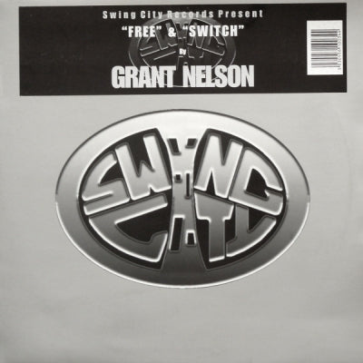 GRANT NELSON - Free & Switch