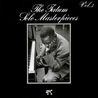 ART TATUM - The Tatum Solo Masterpieces, Vol. 3