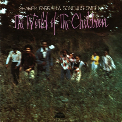 SHAMEK FARRAH & SONELIUS SMITH - The World Of The Children