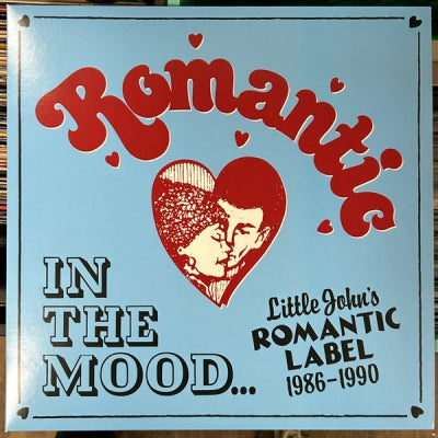 VARIOUS ARTISTS - In The Mood... Little John's Romantic Label 1986-1990