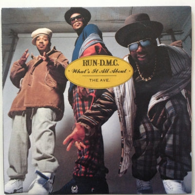 RUN D.M.C. - What's It All About / The Ave.