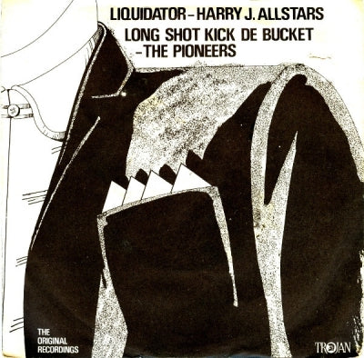 HARRY J. ALL STARS / THE PIONEERS - Liquidator / Long Shot Kick De Bucket