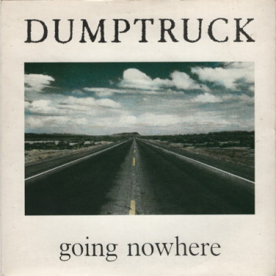 DUMPTRUCK - Going Nowhere